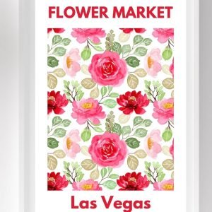 Flower Market Poster Las Vegas Rose Print