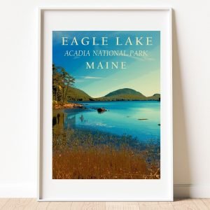 Eagle Lake acadia National Park Maine Poster