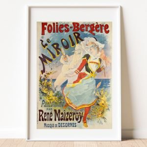Folies Bergere Le Miroir Poster Jules Cheret