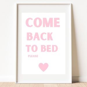 Light Pink Come Back to Bed Poster
